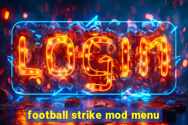 football strike mod menu